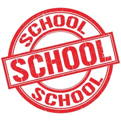 SCHOOL text written on red stamp sign