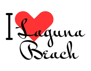 I love Laguna Beach, city of United States. Hand drawn letters with red heart. Vector illustration lettering, modern design