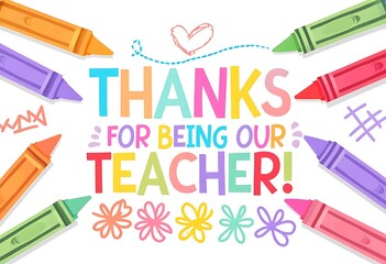 vibrant teacher appreciation card with crayon illustration