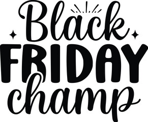 Black Friday Champ