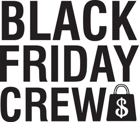 Black Friday Crew
