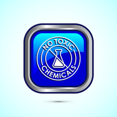 No Toxic Chemicals icon design illustration. No harmful chemical sign. Blue Color Square Button Design