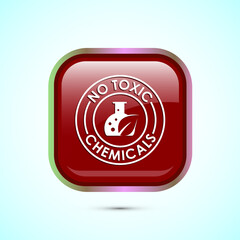 No Toxic Chemicals icon design illustration. No harmful chemical sign. Red Color Square Button Design