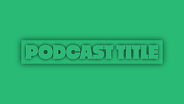 Podcast Titles