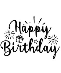 Happy Birthday typography design on plain white transparent isolated background for card, shirt, hoodie, sweatshirt, apparel, tag, mug, icon, poster or badge