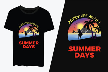 Adventure awaits summer days typography  t shirt design vector