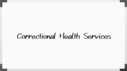 Correctional Health Services のホワイトボード風イラスト