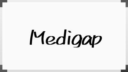 Medigap のホワイトボード風イラスト