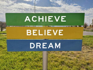 A Motivational Signpost of Life: Dream, Believe, Achieve – Inspiring a Journey Toward Success,...