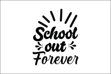 #vector school out forever 