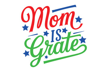 MOM is the Best - Typography Design