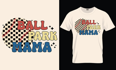 Ball Park Mama T-Shirt Design Template, Mama Gift 