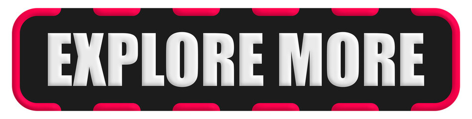 Fototapeta premium Explore More Stamp Seal, Black Background Explore More Word Rubber Stamp Banner Design Element