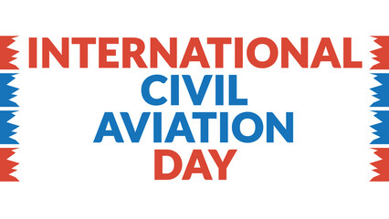 Fototapeta premium International Civil Aviation Day text with side lines on a White background. Which is observed every year in December to celebrate International Civil Aviation Day