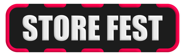 Obraz premium Store Fest Stamp Seal, Black Background Store Fest Word Rubber Stamp Banner Design Element