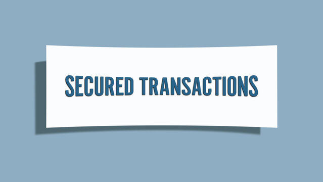 Secured Transactions. A card isolated on blue background.