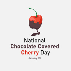 vector graphic of National Chocolate Covered Cherry Day good for national National Chocolate Covered Cherry Day celebration. flat design. flyer design.flat illustration.