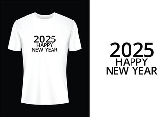 Happy new year 2025 t-shirt design