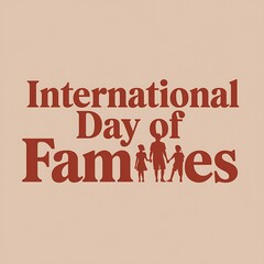 International Day of Families Celebrated Globally