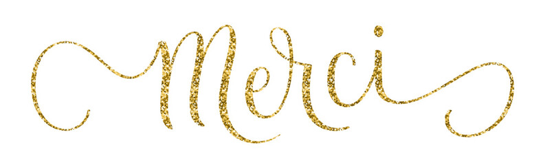 MERCI (THANK YOU in French) gold glitter vector brush calligraphy banner on white background