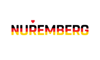 Typographic Design of I Love Nuremberg with a flag of Germany on a white background, Flag of Germany corporate in Nuremberg with heart, I love Nuremberg, Nuremberg, I love Germany