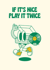 If it nice play it twice A4 size poster. retro vinyl player character illustration