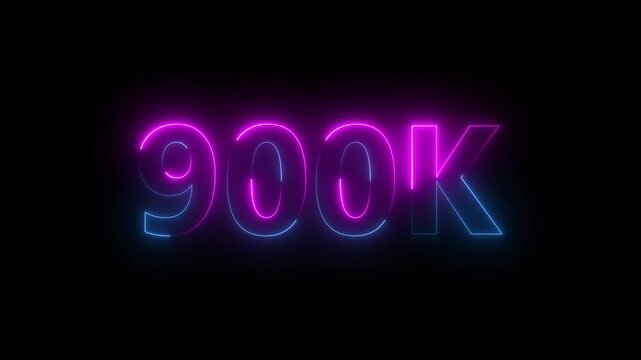 900k animation neon text effect video motion on black background. 900k Followers Celebration text animation.