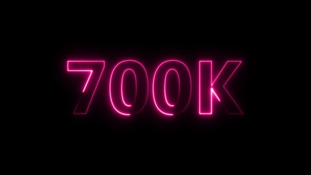 700k animation neon text effect video motion on black background. 700k Followers Celebration text animation.