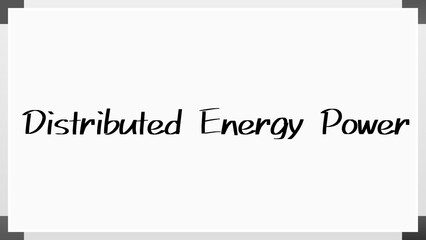 Distributed Energy Power のホワイトボード風イラスト