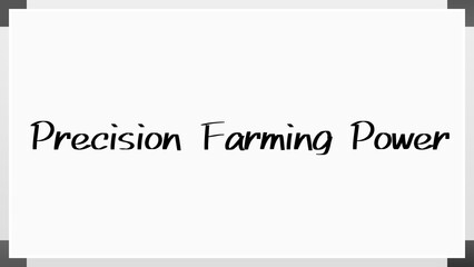 Precision Farming Power のホワイトボード風イラスト