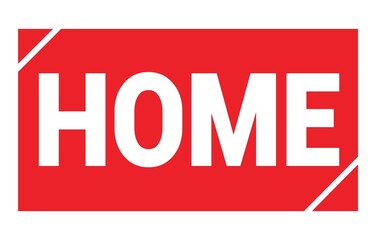 HOME text written on red stamp sign.