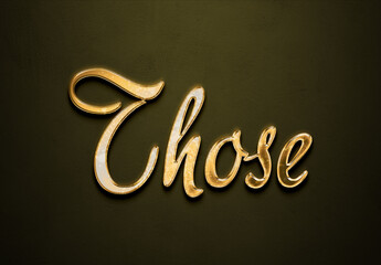 Old gold text effect of word Those with 3D glossy style Mockup.