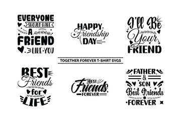 Friendship Quotes SVG Vector Set - Perfect for T-Shirts and Gifts