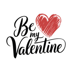 be my valentine typography design, and valentine's day t shirt design vector