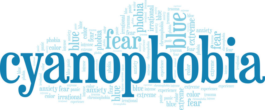 Cyanophobia: Fear of the Color Blue word cloud conceptual design isolated on white background.