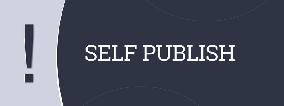 Self Publish. A blue banner illustration with white text.