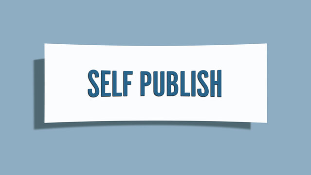 Self Publish. A card isolated on blue background.