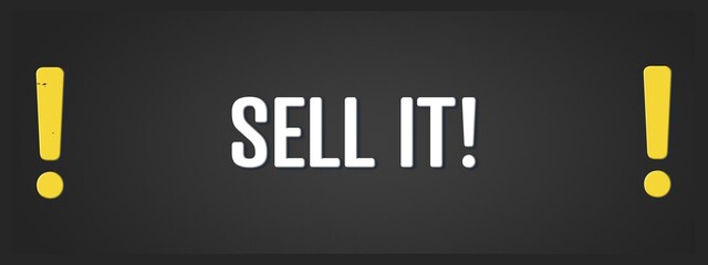 Fototapeta premium Sell it. A blackboard with white text. Illustration with grunge text style.