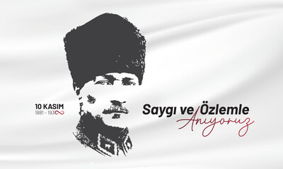 November 10th Atatürk Memorial Day, we remember