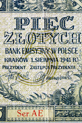 Obraz premium Vintage elements of old paper banknotes.Bonistics.Polish banknotes-5 polish zloty 1941.Fragment banknote for design purpose.