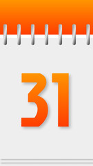 Calendar with days of the year, orange top, day 31.