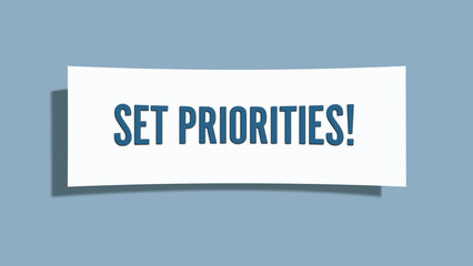 Set Priorities. A card isolated on blue background.