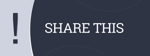 Share this.. A blue banner illustration with white text.