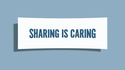 Sharing is Caring. A card isolated on blue background.