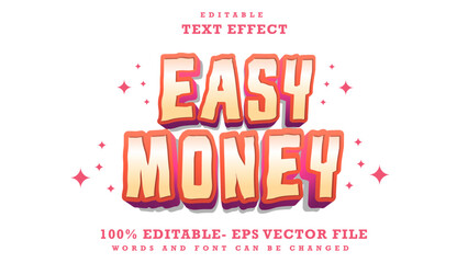 Obraz premium 3d Minimal Word Easy Money Editable Text Effect Design, Effect Saved In Graphic Style