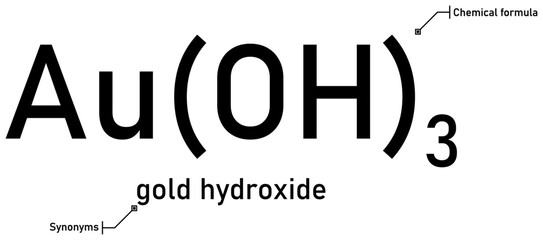 Gold hydroxide chemical formula and synonyms with callout titles