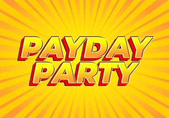 Payday party. Text effect for social media ads in 3D style