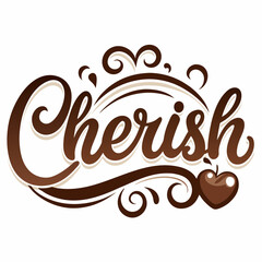 sticker design of cherish in Chocolate background