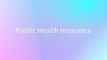 Public Health Insurance のグラデーション背景イラスト