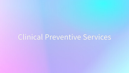 Clinical Preventive Services のグラデーション背景イラスト